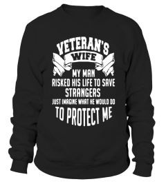 Veterans wife T-shirt husband protect funny design cute gift - Limited Edition