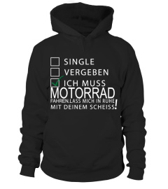 Ich muss Motorrad fahren !