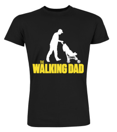 The Walking Dad!