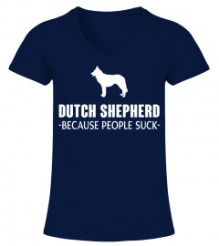 Dutch Shepherd Because People Suck