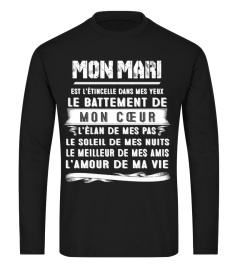 MON MARI EST TOTALEMENT L'HOMME LE PLUS BEAU DANS L'HISTOIRE DE TOJOURS T-shirt