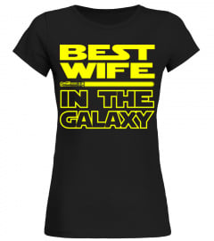 BEST WIFE IN THE GALAXY - funny star wars