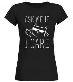 ask me if I care