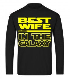 BEST WIFE IN THE GALAXY - funny star wars