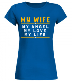 My Wife - My life