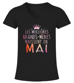 LES MEILLEURES GRANDS MERES NAISSENT EN MAI T-SHIRT