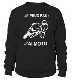 JE PEUX PAS ! J'AI MOTO