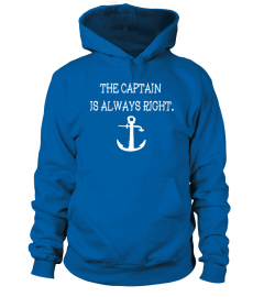 Sailing T Shirt The Captain Is Always Ri