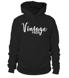 Vintage 1959  Birthday Gift Novelty T-Shirt Saying - Limited Edition