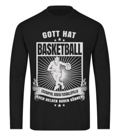 GOTT HAT BASKETBALL ERSCHAFFEN T-SHIRT