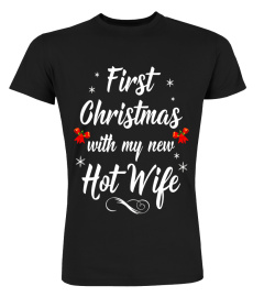 Mens First Christmas With Hot Wife T-Shirt Couples Christmas Tee