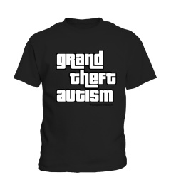 Grand Theft Autism T-Shirt