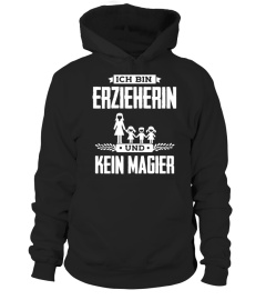 Erzieherin Kein Magier T-Shirt  