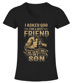 I Asked God For A Best Friend T-Shirt