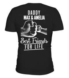FATHER'S DAY - DADDY BEST FRIENDS FOR LIFE (CUSTOM)