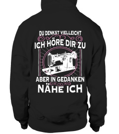 In Gedanken nähe ich  - T-Shirt