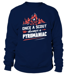 once a scout pyromaniac