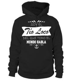 SOY EL TÍO LOCO DEL QUE TODO EL MUNDO HABLA T-SHIRT