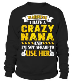 I HAVE A CRAZY NANA (1 DAY LEFT)