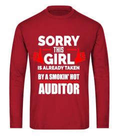 Sorry This Girl is Taken by a Smoking Hot Auditor T-shirt