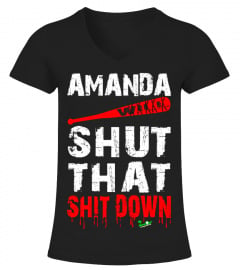 Amanda Will Shut That Shit Down