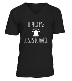 T-Shirt Pompier femme SAPEUR POMPIER JE PEUX PAS JE SUIS DE GARDE
