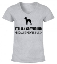 Italian Greyhound   Because People Suck   B