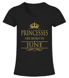 Princesses Are Born In June T-Shirts