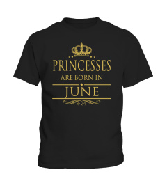 Princesses Are Born In June T-Shirts