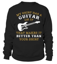 MY SHIRT HAS A GUITAR ON IT...