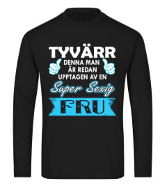 TYVARR DENNA TJEJ AR REDAN SUPERSEXIG FRU T-SHIRT