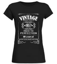 Vintage Age 60 Years 1957 Perfect 60th Birthday T-Shirt - Limited Edition