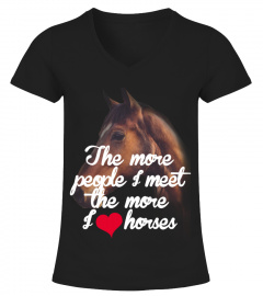 the more i love horses