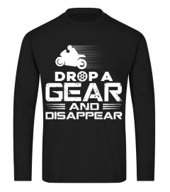 DROP A GEAR & DISAPPEAR