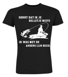 Sorry Dat Ik Je Belletje Miste