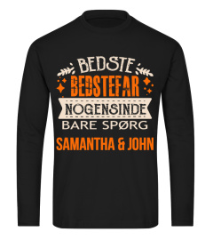 BEDSTE BEDSTEFAR NOGENSINDE BARE SPORG SAMANTHA & JOHN  T-SHIRT