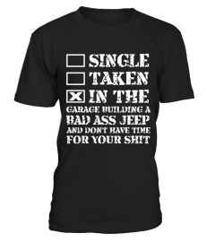 JEEP LOVER FUNNY SHIRTS - SINGLE TAKEN I