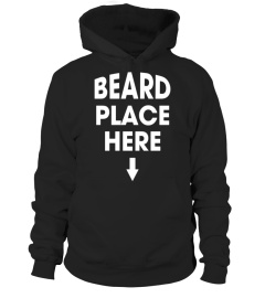 Place Beard Here Shirt Funny TShirt Gift