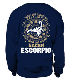 todos los hombres son creados iguales pero solo los mejores nacen Escorpio tshirt