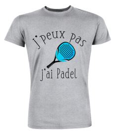 J'peux pas j'ai PADEL