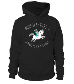 Poussez-vous ! J'arrive en licorne | Cadeau T-Collector®