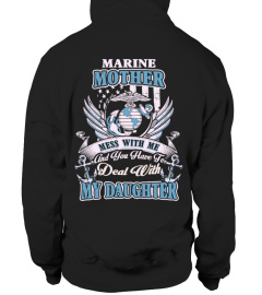 Marine Mom - Marine Mother - My Daughter