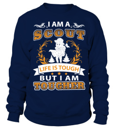 I am a scout - I am tougher