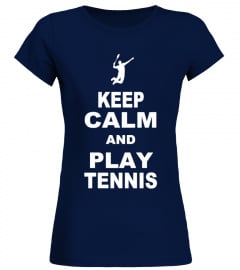Keep calm snd play tennis T Shirt 
