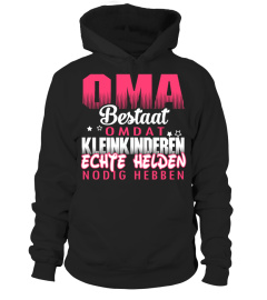 OMA BESTAAT OMDAT ECHTE HELDEN NODIG HEBBEN T-shirt