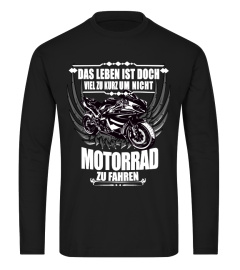 Motorrad Biker Das Leben Ist  Zu Kurz Herren Frauen Tshirts