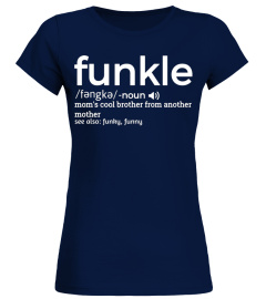 Funkle T-Shirt - Funcle Definition T-Shirt - Funny Uncle
