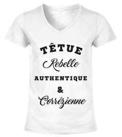Têtue, Rebelle, ...  & Corrézienne