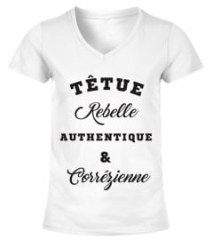 Têtue, Rebelle, ...  & Corrézienne