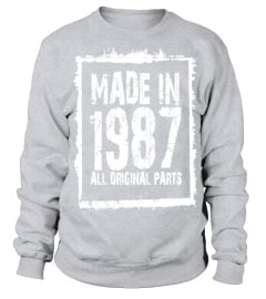 Made In 1987 All Original Parts   Funny Tshirts